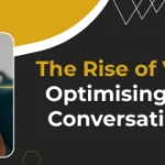 Voice Search Optimising Content for Conversational Queries
