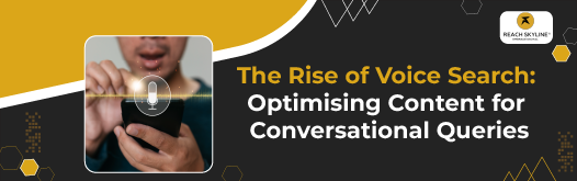 Voice Search Optimising Content for Conversational Queries