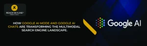 How-Google-AI-Mode-and-Google-AI-Chats-Are-Transforming-the-Multimodal-Search-Engine-Landscape