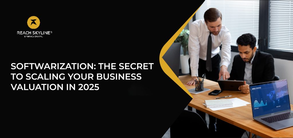 Softwarization: The Secret to Scaling Your Business Valuation in 2025